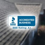What Our A+ Rating With the BBB® Means to You